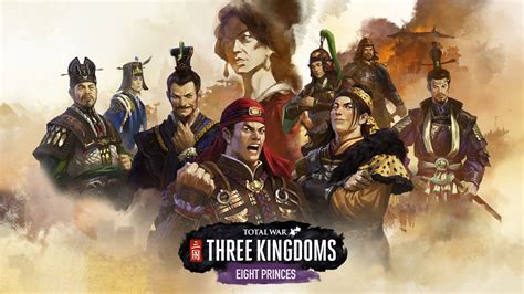 total war three kingdoms all dlc unlock|Eight Princes (Total War: Three Kingdoms).